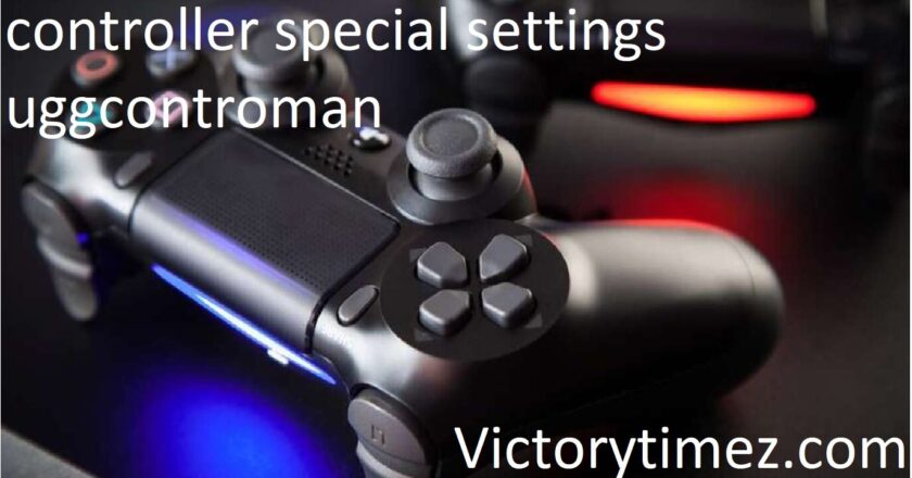 controller special settings uggcontroman: Introduction