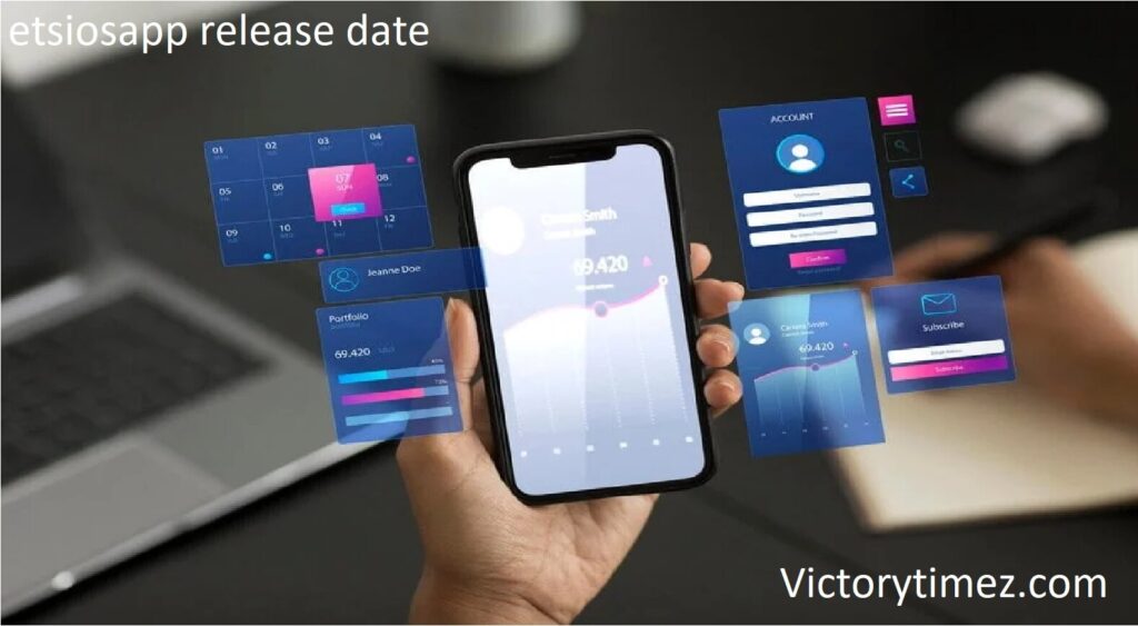etsiosapp release date