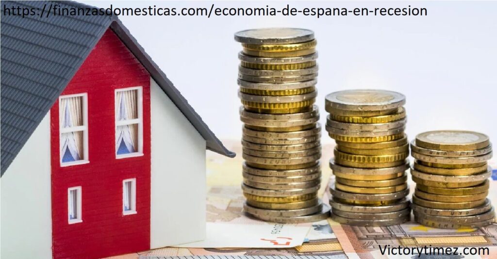 https://finanzasdomesticas.com/economia-de-espana-en-recesion