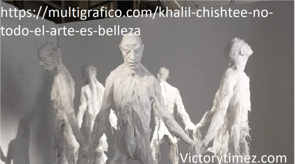 https://multigrafico.com/khalil-chishtee-no-todo-el-arte-es-belleza