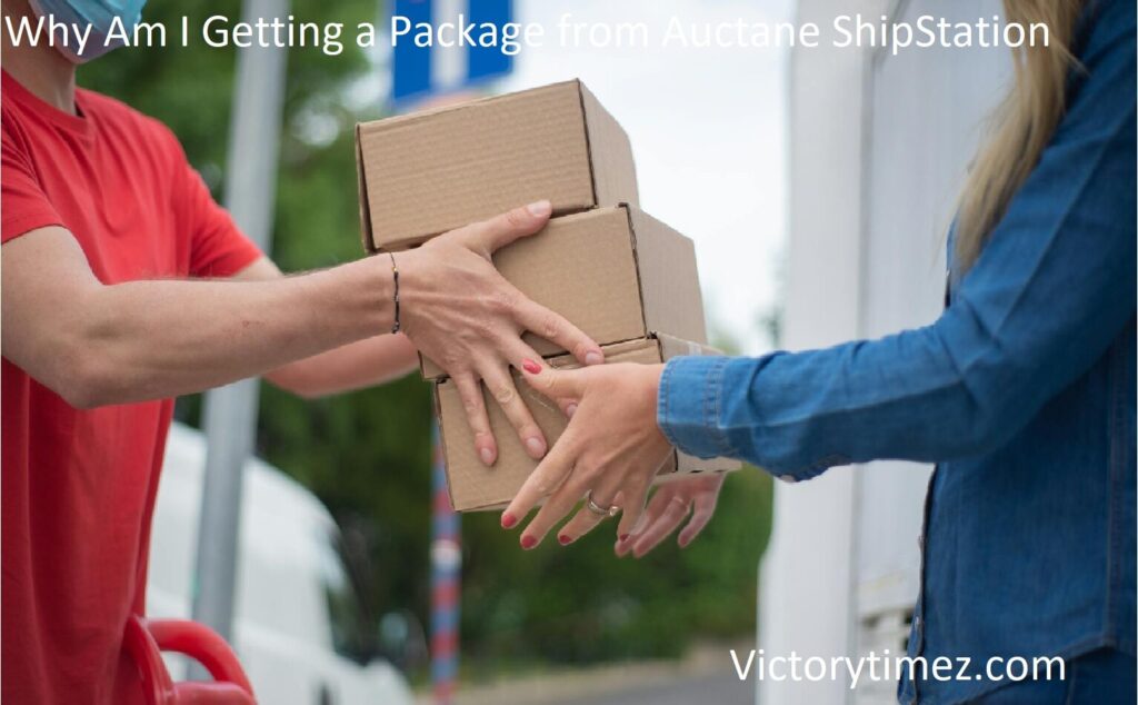 Why Am I Getting a Package from Auctane ShipStation