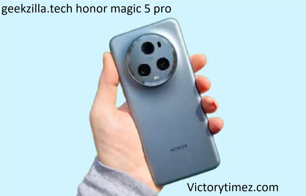 geekzilla.tech honor magic 5 pro