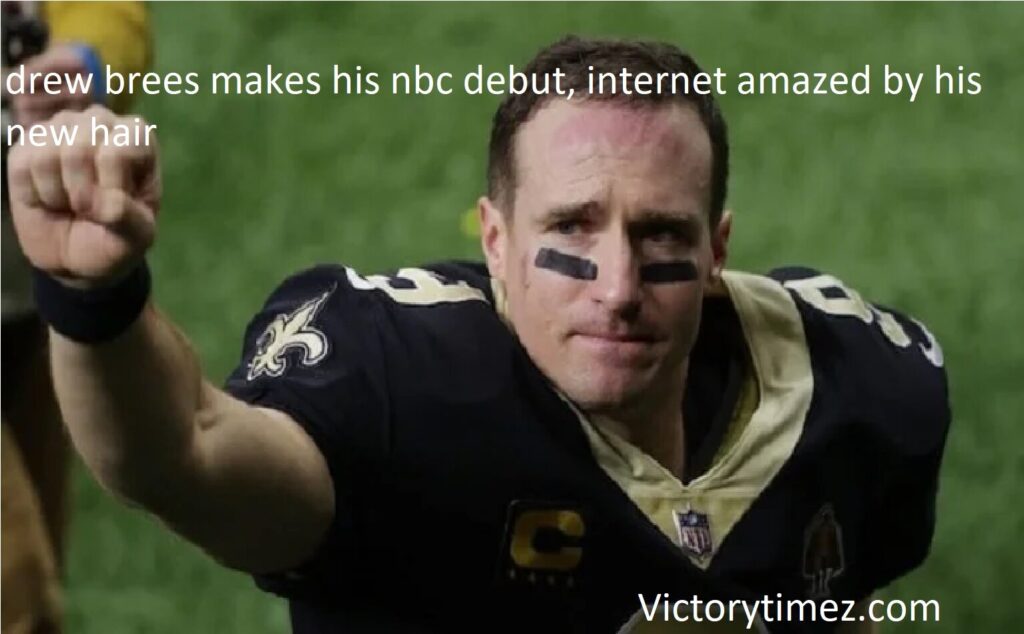  drew brees makes his nbc debut, internet amazed by his new hair