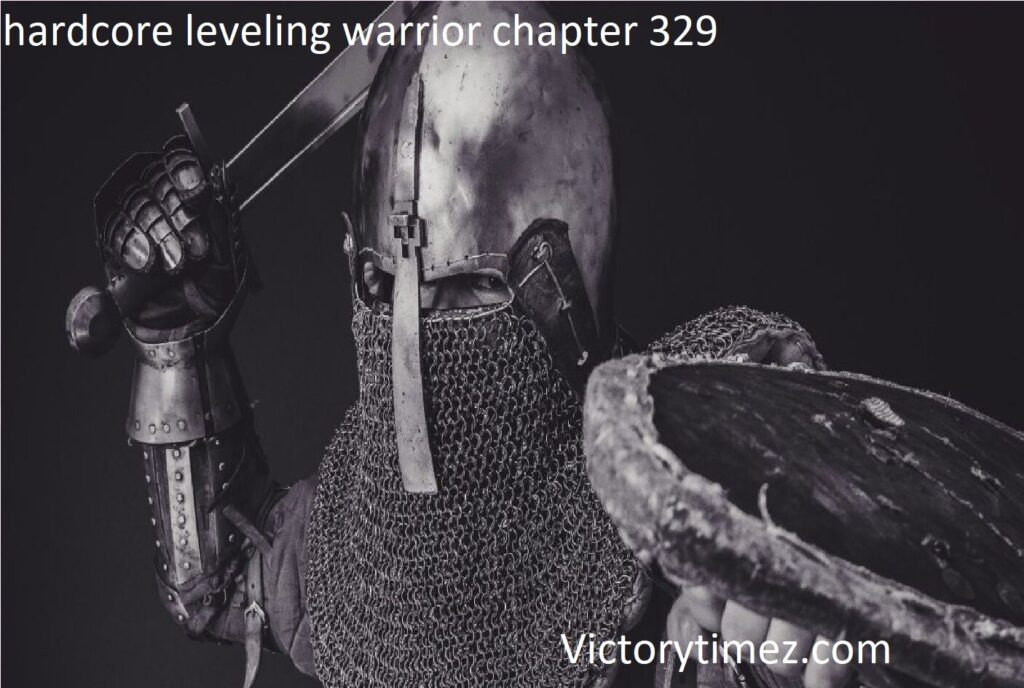 hardcore leveling warrior chapter 329